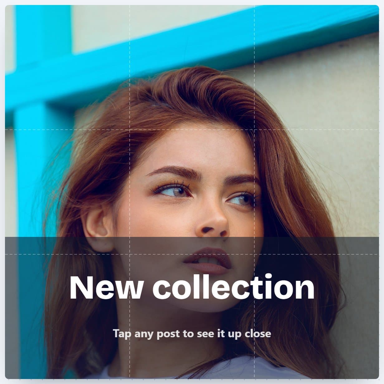 A puzzle feed design with a photo spanning nine tiles and the text New collection