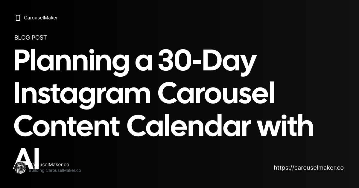 30-Day Instagram Carousel Content Calendar with AI (Free Template ...